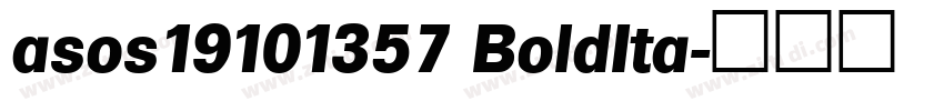 asos19101357 BoldIta字体转换